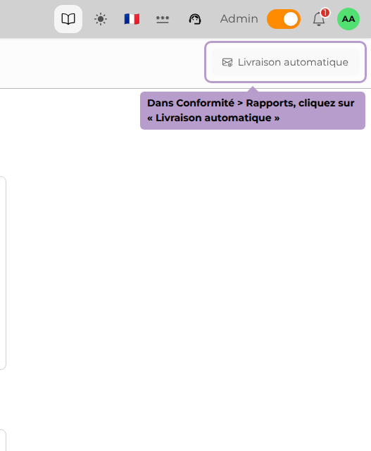 Dans Conformité > Rapports, cliquez sur « Livraison automatique »