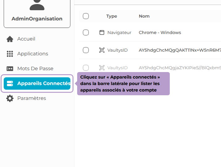 Cliquez sur « Appareils connectés » dans la barre latérale pour lister les appareils associés à votre compte