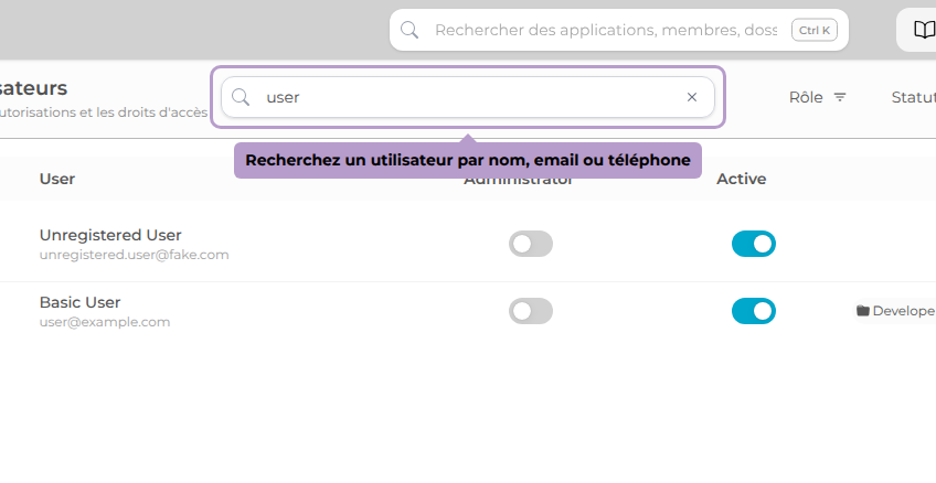 Recherchez un utilisateur par nom, email ou téléphone