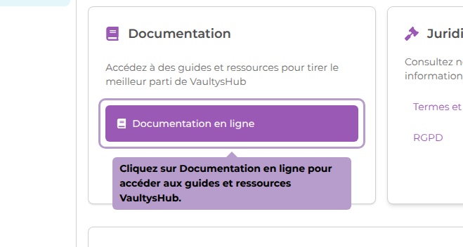 Cliquez sur Documentation en ligne pour accéder aux guides et ressources VaultysHub.