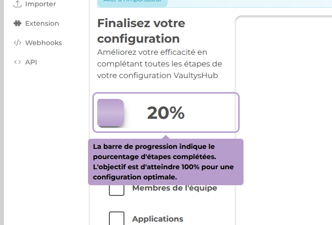 La barre de progression indique le pourcentage d'étapes complétées. L'objectif est d'atteindre 100% pour une configuration optimale.