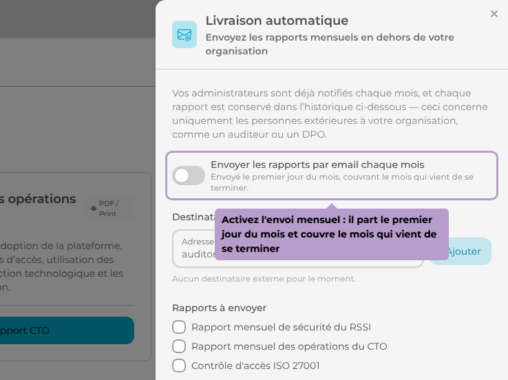Activez l'envoi mensuel : il part le premier jour du mois et couvre le mois qui vient de se terminer