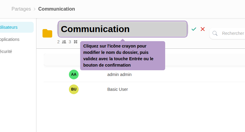 Cliquez sur l'icône crayon pour modifier le nom du dossier, puis validez avec la touche Entrée ou le bouton de confirmation