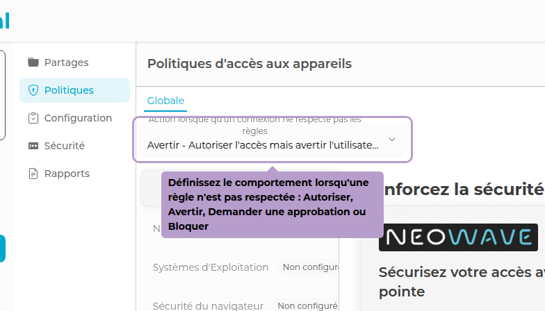 Définissez le comportement lorsqu'une règle n'est pas respectée : Autoriser, Avertir, Demander une approbation ou Bloquer