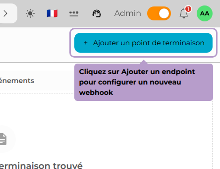 Cliquez sur Ajouter un endpoint pour configurer un nouveau webhook