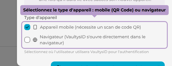 Sélectionnez le type d'appareil : mobile (QR Code) ou navigateur