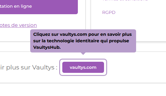 Cliquez sur vaultys.com pour en savoir plus sur la technologie identitaire qui propulse VaultysHub.