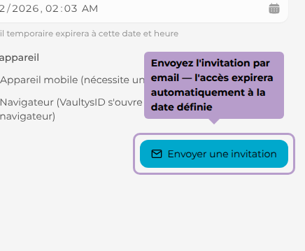 Envoyez l'invitation par email — l'accès expirera automatiquement à la date définie