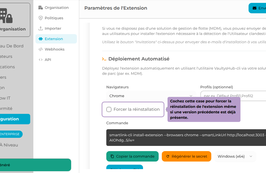 Cochez cette case pour forcer la réinstallation de l'extension même si une version précédente est déjà présente.