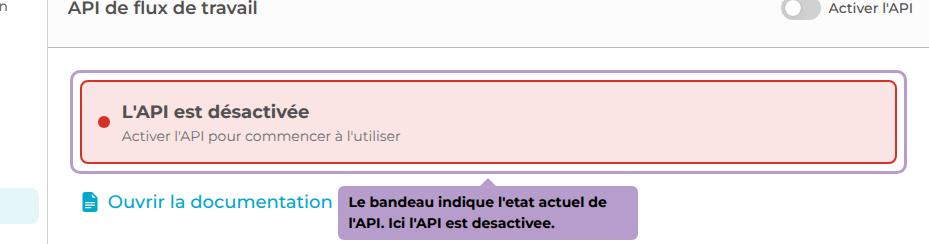 Le bandeau indique l'etat actuel de l'API. Ici l'API est desactivee.