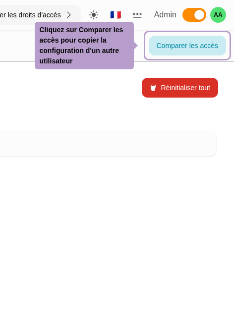Cliquez sur Comparer les accès pour copier la configuration d'un autre utilisateur