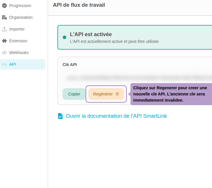 Cliquez sur Regenerer pour creer une nouvelle cle API. L'ancienne cle sera immediatement invalidee.