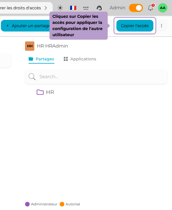 Cliquez sur Copier les accès pour appliquer la configuration de l'autre utilisateur