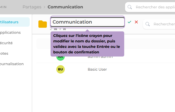 Cliquez sur l'icône crayon pour modifier le nom du dossier, puis validez avec la touche Entrée ou le bouton de confirmation