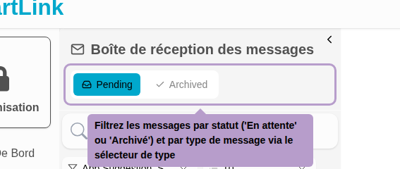 Filtern Sie Nachrichten nach Status ('Wartend' oder 'Archiviert') und nach Nachrichtentyp über den Typfilter
