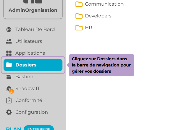 Cliquez sur Dossiers dans la barre de navigation pour gérer vos dossiers