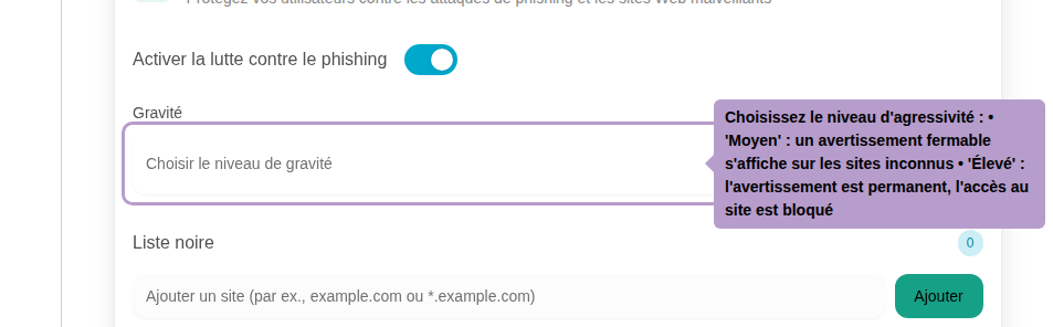 Choose the severity level:
• 'Medium': a dismissible warning appears on unknown sites
• 'High': the warning is permanent, access to the site is blocked