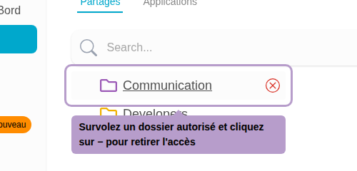 Hover over an authorized folder and click on - to remove access