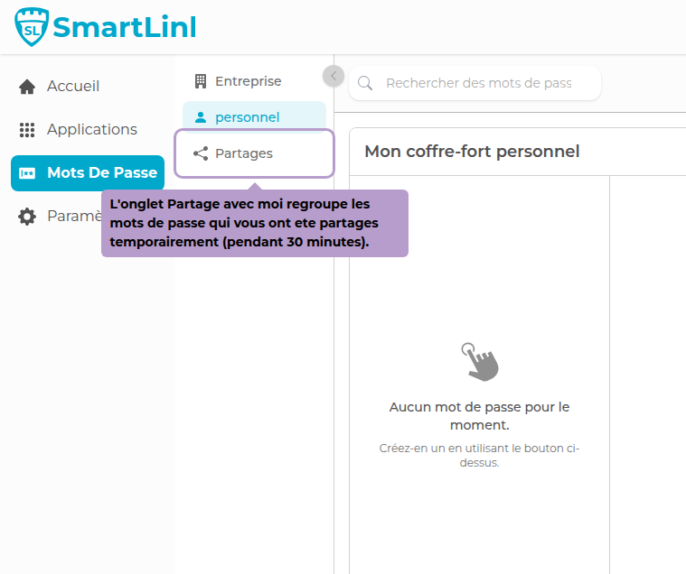 The Shared with Me tab gathers passwords that have been shared with you temporarily (for 30 minutes).